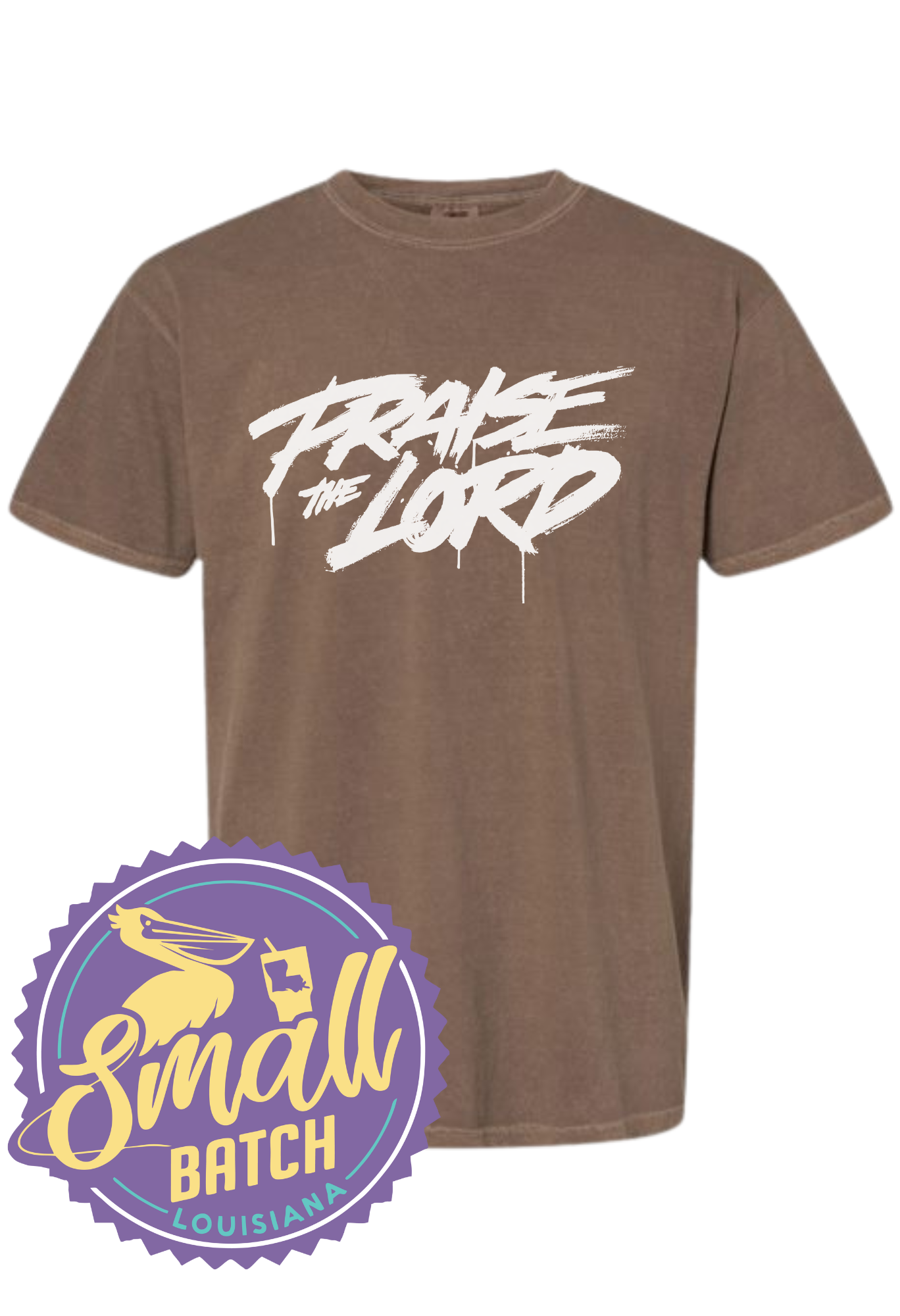 Praise The Lord Premium Printed Tee ** Pre-Order**