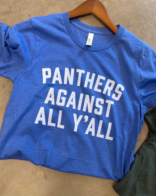 Panthers Against All Y'all **PRE-ORDER ENDS FRIDAY 10/10** Bella + Canvas Tee