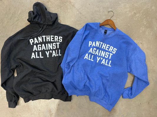 Panthers Against All Y'all FLEECE **PRE-ORDER ENDS WED. 10/15